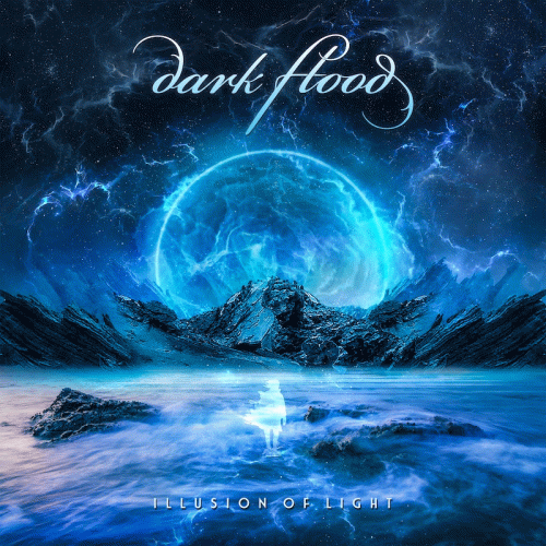 Dark Flood : Illusion of Light Dark Flood : Illusion of Light